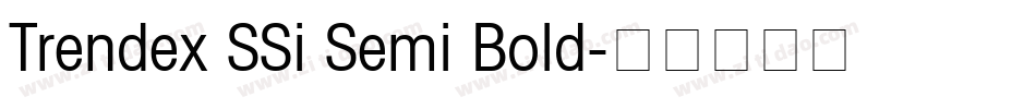 Trendex SSi Semi Bold字体转换